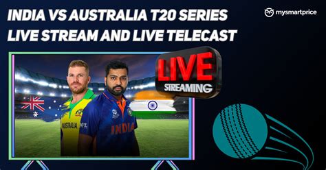 india vs australia t20 live streaming